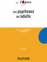 Les psychoses de l'adulte