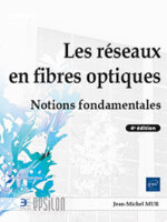 Les réseaux en fibres optiques