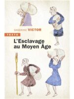 L’esclavage au Moyen Âge