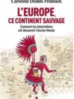 L'Europe, ce continent sauvage