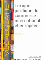 Lexique juridique du commerce international et européen