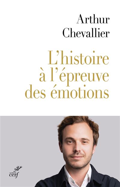 L'histoire à l'épreuve de nos émotions