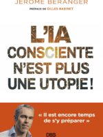 L'IA consciente n’est plus une utopie !