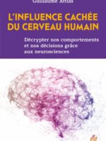 L'influence cachée du cerveau humain