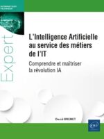 L’Intelligence Artificielle au service des métiers de l'IT