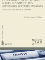 L'utilisation par les résidents belges des structures sociétaires luxembourgeoises