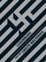 Luxemburg und der Zweite Weltkrieg