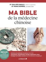 Ma bible de la médecine traditionnelle chinoise