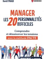 Manager les 20 personnalités difficiles