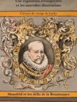 Mansfeld et les défis de la Renaissance - De Mansfeld an d'Erausfuerderunge vun der Renaissance