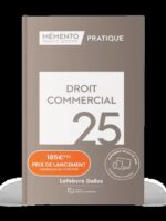 Mémento Droit commercial 2025