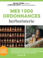 Mes 1 000 ordonnances herboristerie