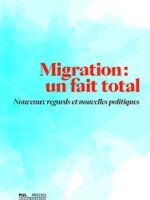 Migration, un fait total