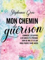 Mon chemin de guérison
