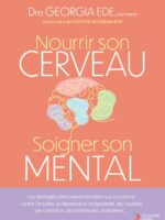 Nourrir son cerveau, soigner son mental