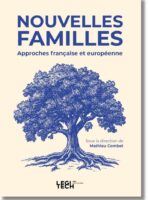 Nouvelles familles: approches française et européenne