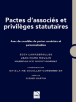 Pactes d'associés et privilèges statutaires