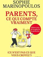 Parents, ce qui compte vraiment