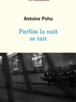 Parfois la nuit se tait