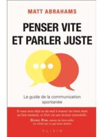 Penser vite et parler juste