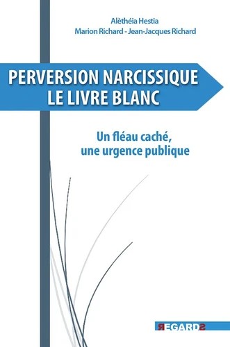 Perversion narcissique, le livre blanc