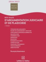 Petit traité d'argumentation judiciaire et de plaidoirie 2026-2027