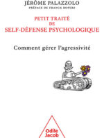 Petit traité de self-défense psychologique
