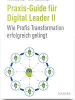 Praxis-Guide für Digital Leader II