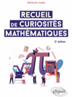 Recueil de curiosités mathématiques