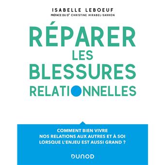Réparer les blessures relationnelles
