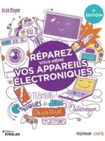 Réparez vous-même vos appareils électroniques