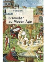 S'amuser au Moyen Age