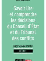 Savoir lire et comprendre les décisions du Conseil d'État et du Tribunal des conflits