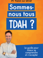 Sommes-nous tous TDAH ?