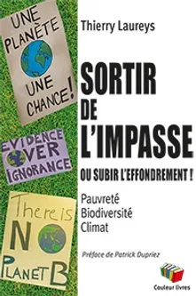 Sortir de l'impasse ou subir l'effondrement