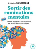Sortir des ruminations mentales