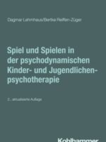 Spiel und Spielen in der psychodynamischen Kinder- und Jugendlichenpsychotherapie