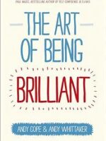 The Art of Being Brilliant