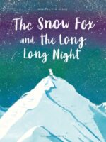 The Snow Fox and the Long, Long Night
