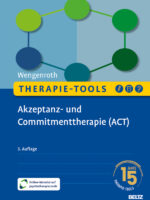 Therapie-Tools Akzeptanz- und Commitmenttherapie (ACT)
