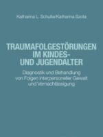 Traumafolgestörungen im Kindes- und Jugendalter