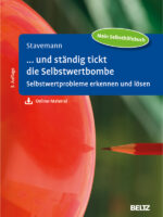 ... und ständig tickt die Selbstwertbombe