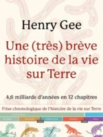 Une (très) brève histoire de la vie sur Terre