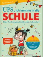 Ups, ich komme in die Schule