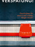 Verspätung!
