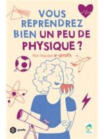 Vous reprendrez bien un peu de physique ?