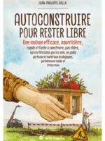 Autoconstruire pour rester libre !