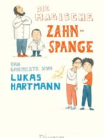Die magische Zahnspange