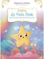 La Petite Étoile qui n'avait pas peur de la nuit