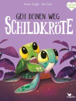 Geh deinen Weg, Schildkröte